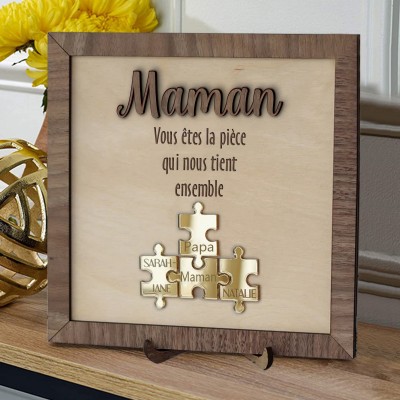 Maman Vous êtes la pièce qui nous tient ensemble Pièces de puzzle personnalisées Signe de nom Cadeau d'amour pour grand-mère maman